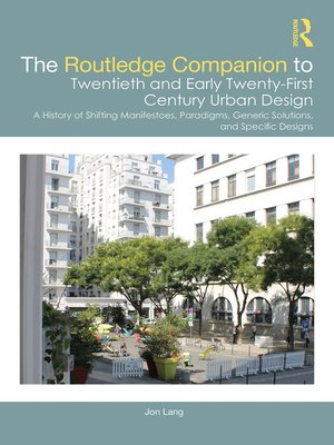 cover image of The Routledge Companion to Twentieth and Early Twenty-First Century Urban Design